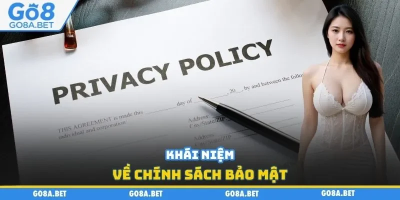 Khái niệm về chính sách bảo mật