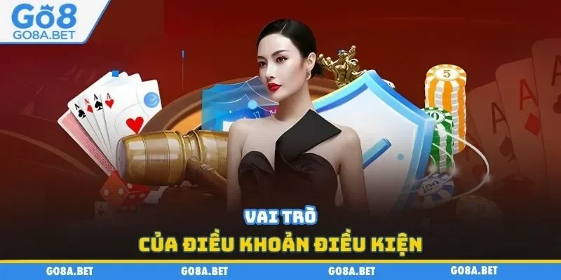 Vai trò của điều khoản điều kiện