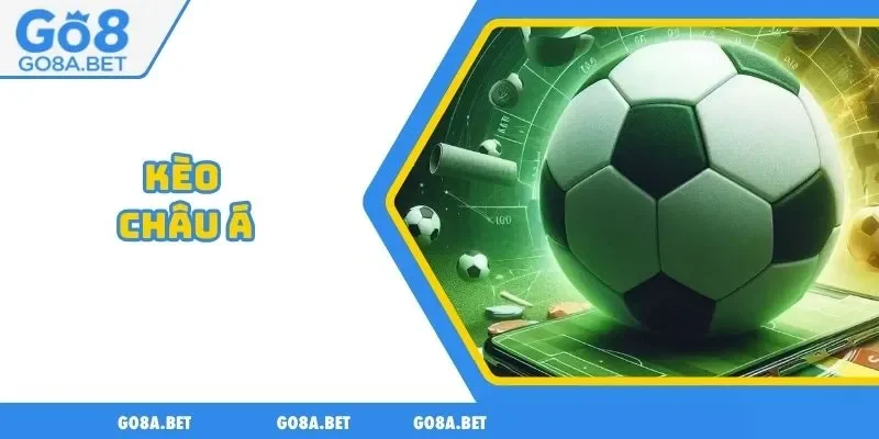 Kèo châu á