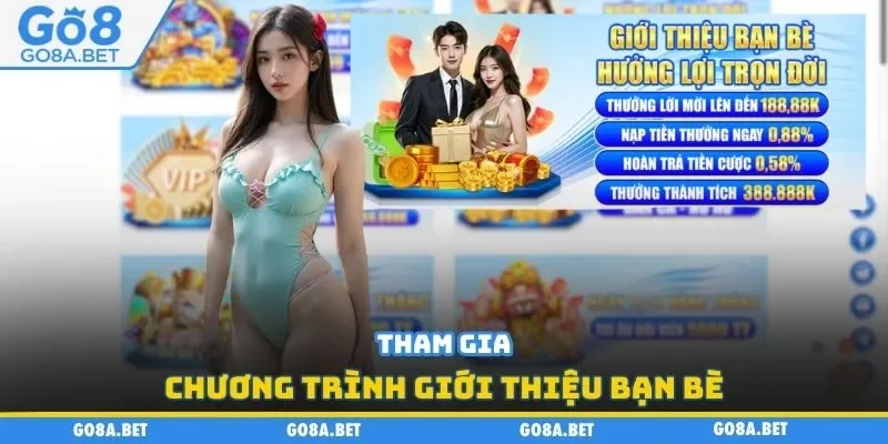 Tham gia chương trình giới thiệu bạn bè
