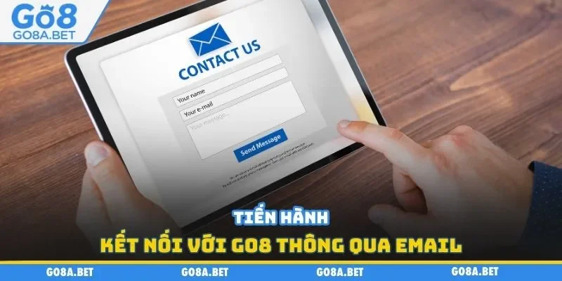 Tiến hành kết nối với GO8 thông qua email