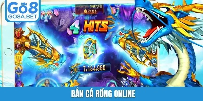 Bắn cá rồng online