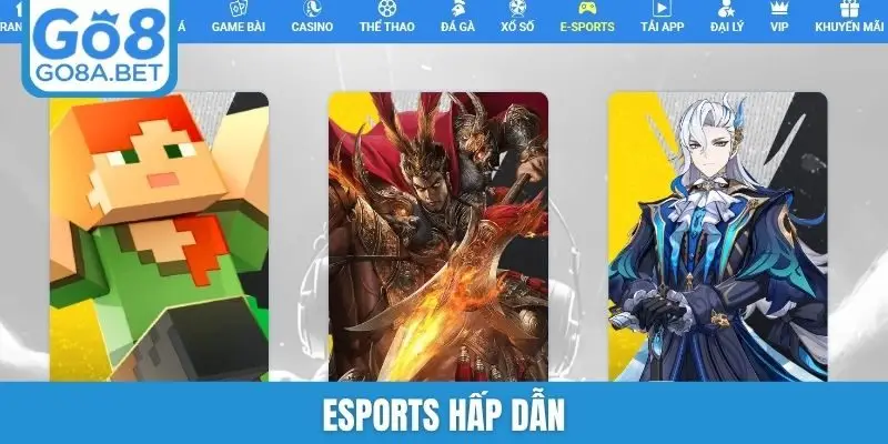 Esports hấp dẫn