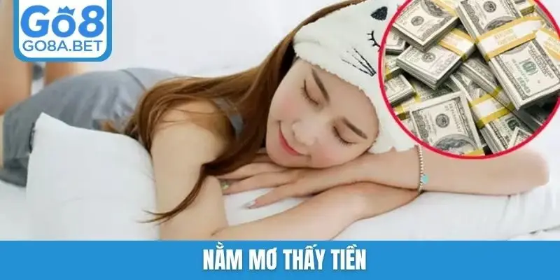 nằm mơ thấy tiền