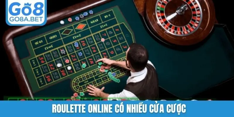Roulette online có nhiều cửa cược