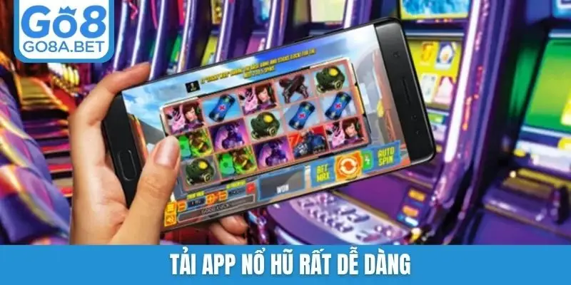 Tải app nổ hũ rất dễ dàng