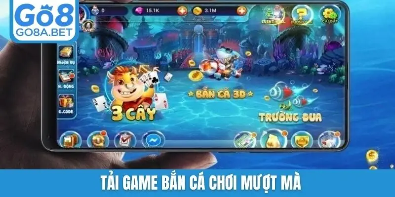 Tải game bắn cá chơi mượt mà